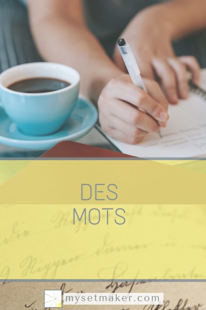 des mots by mysetmaker